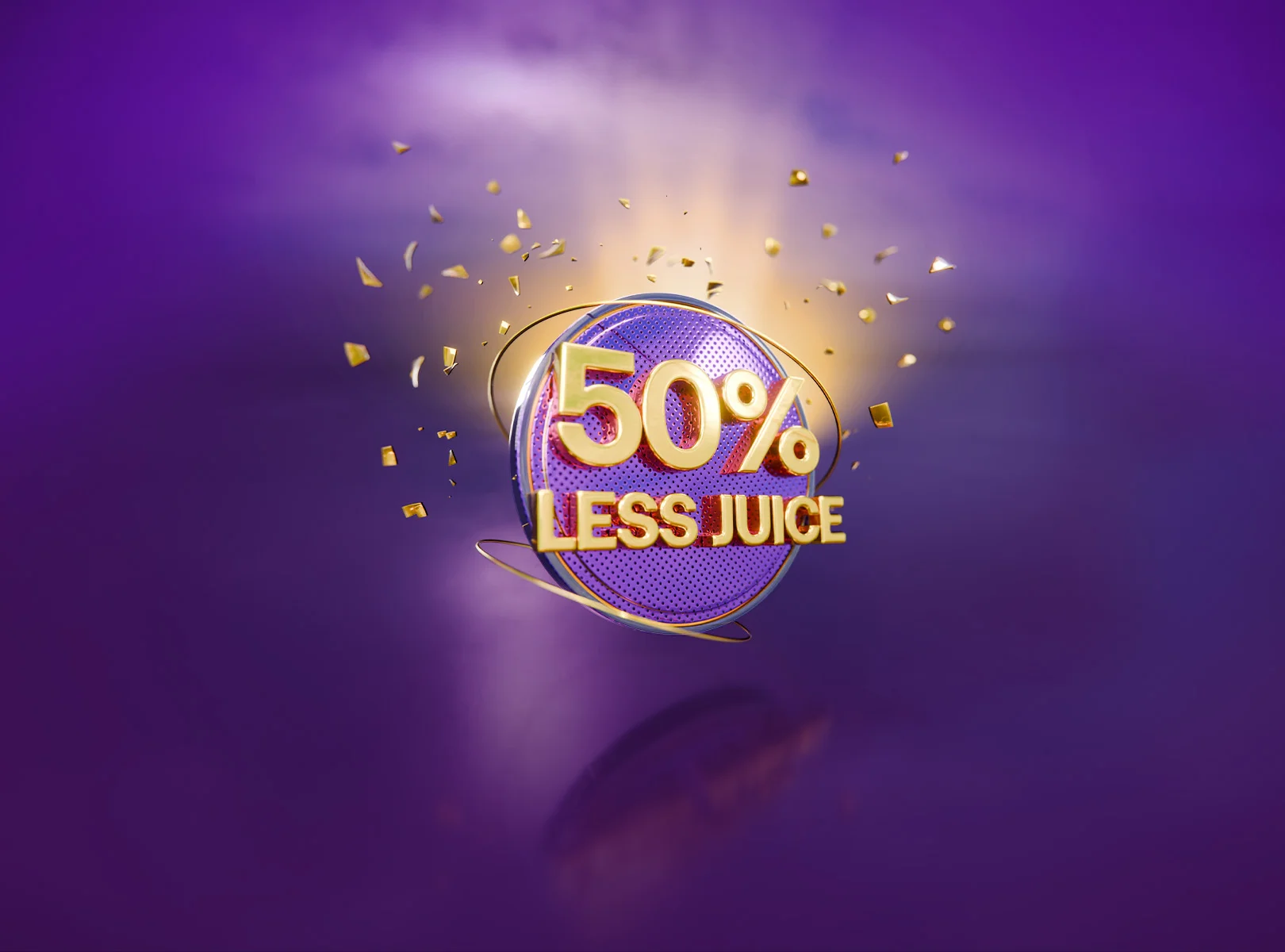 50% Less Juice